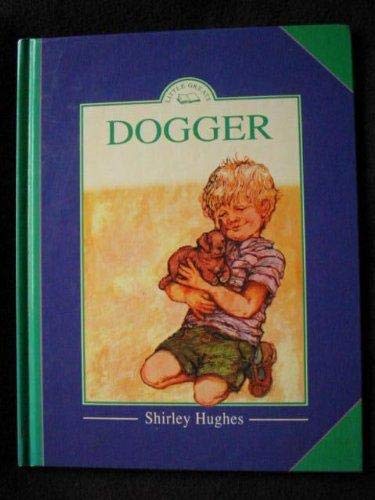 Stock image for Dogger (Little Greats) for sale by Greener Books