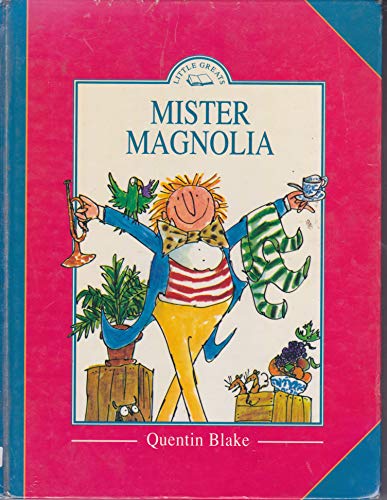 Mr.Magnolia (9781856811927) by Quentin Blake