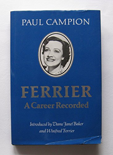 Stock image for Ferrier A Career Recorded for sale by Alexander's Books