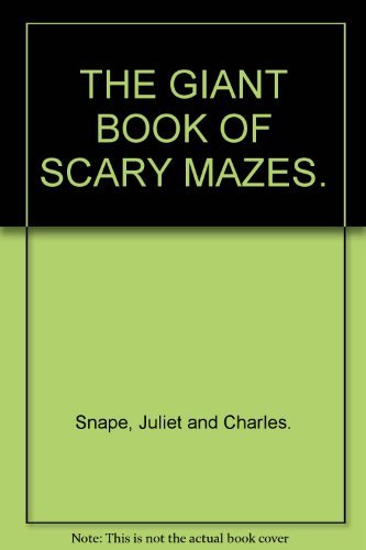 Imagen de archivo de The Giant Book of Scary Mazes a la venta por Rainy Day Paperback