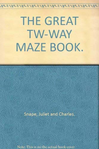 Stock image for The Great Two-Way Maze Book for sale by WorldofBooks