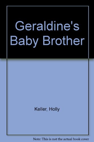 9781856816311: Geraldine's Baby Brother