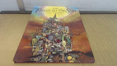The Tower to the Sun (9781856816625) by Colin Thompson