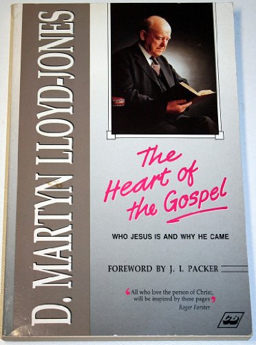 Beispielbild fr The Heart of the Gospel: Why Jesus is and Why He Came zum Verkauf von Goldstone Books