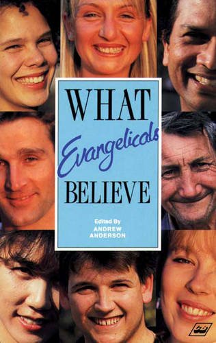 Stock image for What Evangelicals Believe for sale by Bethel Books, Hanley