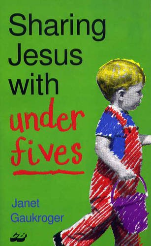 Stock image for Sharing Jesus with Under 5s for sale by Reuseabook