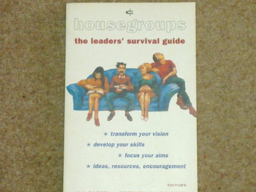 Imagen de archivo de Housegroups: The Leader's Survival Guide (Crossway bible guides) a la venta por WorldofBooks