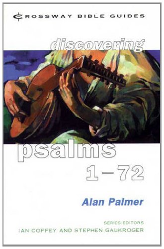 Beispielbild fr Psalms 1-72 (Crossway Bible Guides) zum Verkauf von WorldofBooks