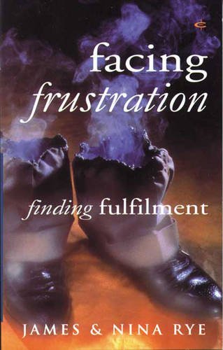 Stock image for Facing Frustration: Finding Fulfilment for sale by WorldofBooks