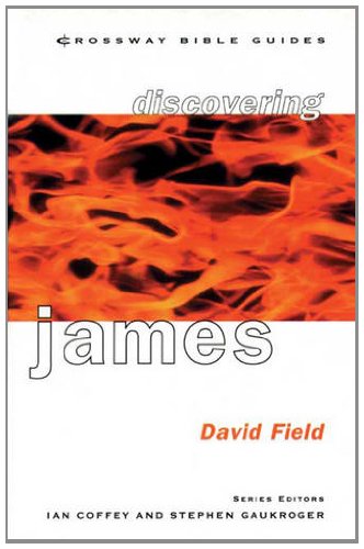 9781856841740: Cbg: Discovering James (Crossway Bible guides)