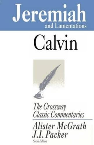 9781856841962: CCC: Jeremiah & Lamentations (The Crossway Classic Commentaries)