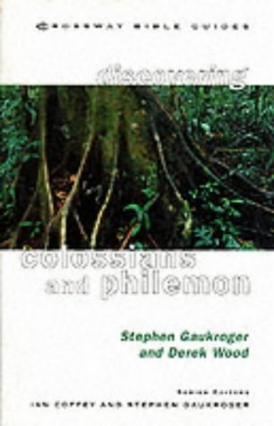 Imagen de archivo de Discovering Colossians and Philemon (Crossway Bible guides) a la venta por WorldofBooks