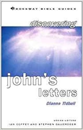 Stock image for Discovering John's Letters: Walk In The Light (Crossway Bible Guides) for sale by WorldofBooks