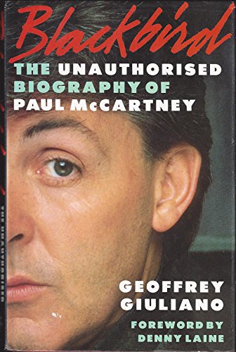 Beispielbild fr Blackbird: Unauthorized Biography of Paul McCartney zum Verkauf von WorldofBooks