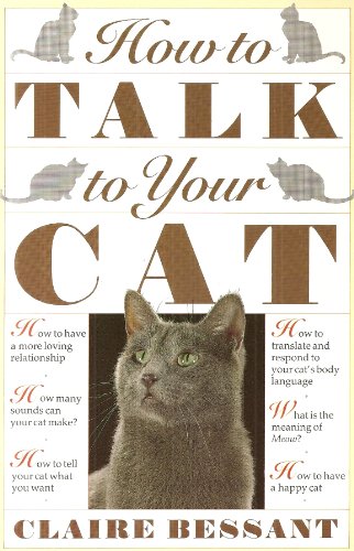 9781856850155: How to Talk to Your Cat
