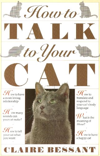 Stock image for How to Talk to Your Cat for sale by WorldofBooks