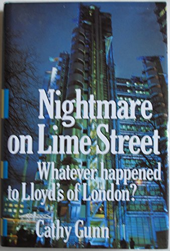 Beispielbild fr Nightmare on Lime Street: Whatever Happened to Lloyd's of London? zum Verkauf von WorldofBooks