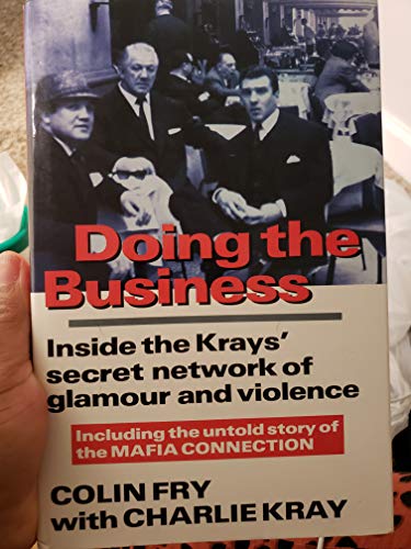 9781856850377: Doing the Business: Inside the Krays' Secret Network of Glamour and Violence