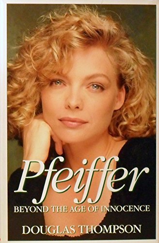 Beispielbild fr Pfeiffer: Beyond the Age of Innocence zum Verkauf von WorldofBooks