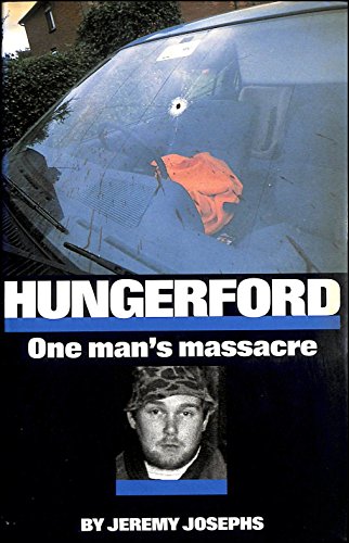 Beispielbild fr Hungerford: One Man's Massacre zum Verkauf von WorldofBooks