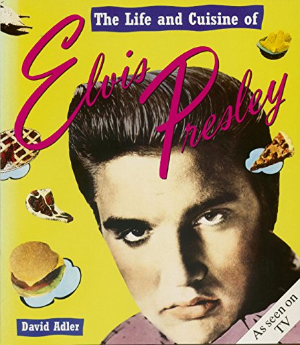 Stock image for The Life and Cuisine of Elvis Presley for sale by WorldofBooks