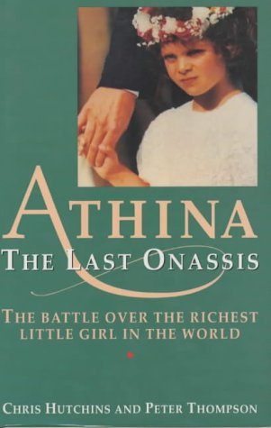 Stock image for Athina The Last Onassis for sale by Hessay Books