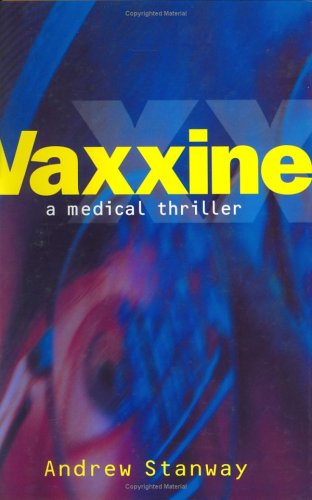 9781856851237: Vaxxine: A Medical Thriller