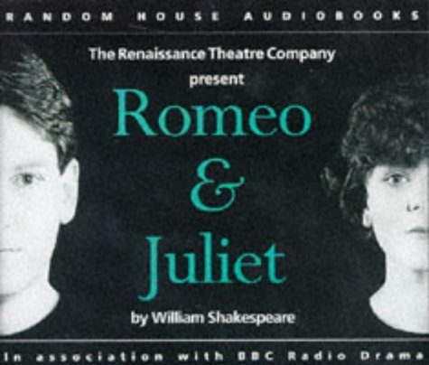 9781856862707: Romeo and Juliet: Performed by Kenneth Branagh & the Renaissance Theatre Company