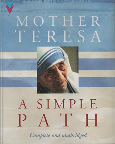 A Simple Path (9781856864626) by Mother Teresa