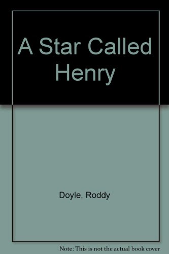 Imagen de archivo de A Star Called Henry a la venta por Goldstone Books