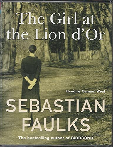 Girl At The Lion d'Or - Sebastian Faulks
