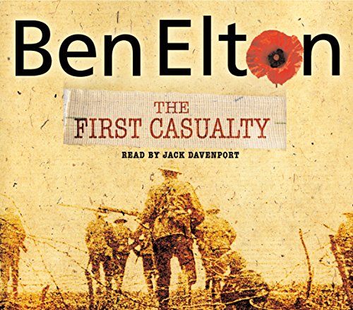 The First Casualty (9781856868365) by Elton, Ben