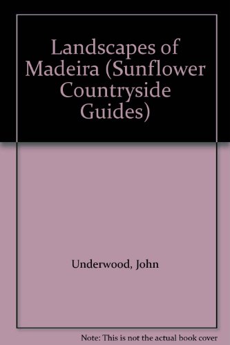 Beispielbild fr Landscapes of Madeira (Sunflower Countryside Guides) zum Verkauf von Reuseabook