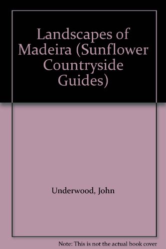 9781856910026: Landscapes of Madeira (Landscape Countryside Guides)