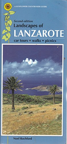 Imagen de archivo de Landscapes of Lanzarote (Sunflower Countryside Guides) a la venta por WorldofBooks