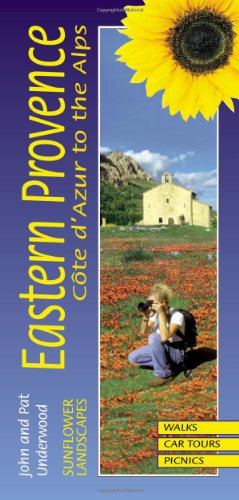 Stock image for Landscapes of Eastern Provence: Cote d'Azur to the Alps (Sunflower Landscapes) for sale by Goldstone Books