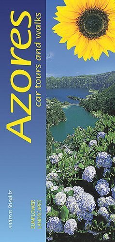 Azores: a countryside guide (9781856912563) by Stieglitz, Andreas; Sunflower Guides