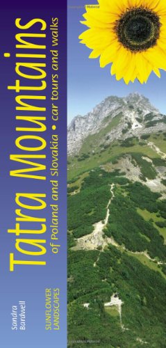 Landscapes Of The Tatra Mountains: Of Poland And Slovakia: A Countryside Guide (Sunflower Landscapes S.) (9781856913058) by Bardwell, Sandra