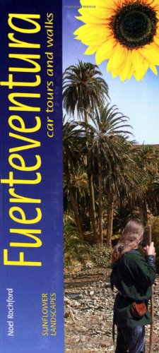 Imagen de archivo de Fuerteventura: Car Tours and Walks (Landscapes) a la venta por AwesomeBooks