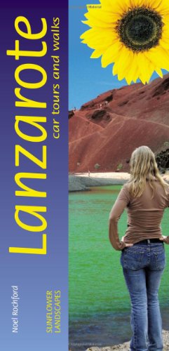 Beispielbild fr Lanzarote: Car Tours and Walks (Landscapes) zum Verkauf von WorldofBooks