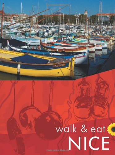 Beispielbild fr Walk and Eat Nice (Walk and Eat) zum Verkauf von Reuseabook