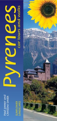 Pyrenees: Car Tours and Walks (Landscapes) - Christine Smith,Paul Jenner