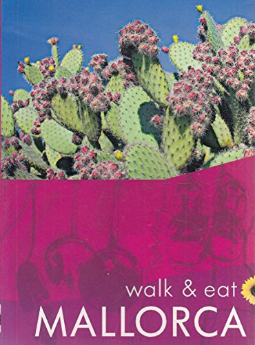 9781856914048: Walk & Eat Mallorca (Walk and Eat)