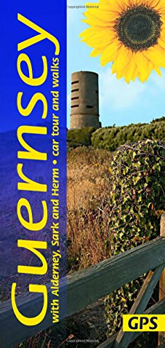 Beispielbild fr Guernsey with Alderney, Sark and Herm Walking Guide: 1 car tour, 30 long and short walks with GPS (Sunflower Walking & Touring Guide) zum Verkauf von WorldofBooks