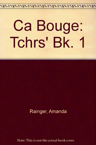 Beispielbild fr Ca Bouge Teacher's Book 1 zum Verkauf von Cambridge Rare Books