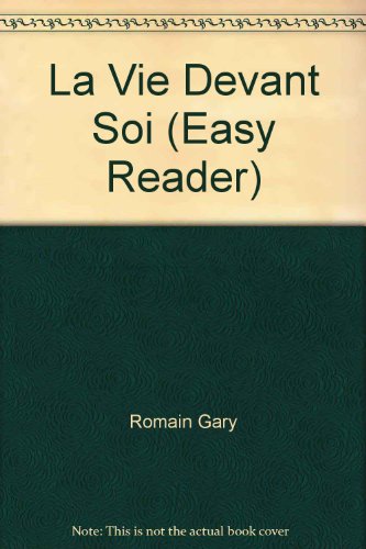 La Vie Devant Soi (Easy Reader) (9781856931502) by Romain Gary