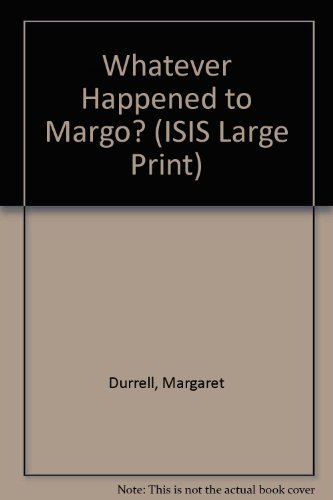 9781856951593: Whatever Happened to Margo?