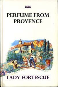 9781856951661: Perfume from Provence