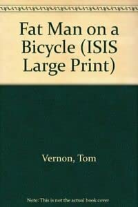 Stock image for Fat Man on a Bicycle (ISIS Large Print S.) for sale by Goldstone Books