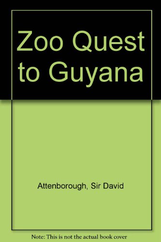 Imagen de archivo de Zoo Quest to Guyana a la venta por Better World Books Ltd